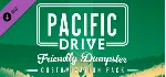 Pacific Drive: Friendly Dumpster Customization АВТОДОСТАВКА STEAM GLOBAL МГНОВЕННО ЛИ