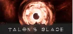 Talon's Blade АВТОДОСТАВКА STEAM GLOBAL МГНОВЕННО ЛИЦЕНЗИЯ