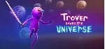 ✅ Trover Saves the Universe (Steam Ключ / РФ + Весь Мир)