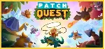 Patch Quest КЛЮЧ STEAM РФ+СНГ - irongamers.ru
