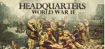 Headquarters: World War II КЛЮЧ🔑 STEAM RU+СНГ+ASIA+IN