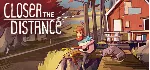 Closer the Distance - STEAM GIFT РОССИЯ