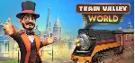 Train Valley World - STEAM GIFT РОССИЯ