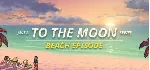 Just A To the Moon Series Beach Episode (Steam Gift Рос - irongamers.ru