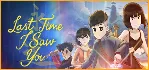 Last Time I Saw You 💎 АВТОДОСТАВКА STEAM GLOBAL МГНОВЕННО ЛИЦЕНЗИЯ