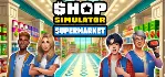Shop Simulator: Supermarket 💎 АВТОДОСТАВКА STEAM GLOBAL МГНОВЕННО ЛИЦЕНЗИЯ