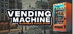 Vending Machine Business Simulator - STEAM GIFT РОССИЯ