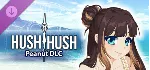 Hush Hush - Peanut DLC 💎 DLC STEAM РОССИЯ