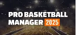 Pro Basketball Manager 2025 steam
