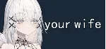 your wife АВТОДОСТАВКА STEAM РОССИЯ - irongamers.ru