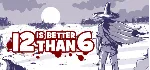 🔥 12 is Better Than 6🔥 🖤 ⚫ (STEAM KEY/GLOBAL) ⚫ 🖤 