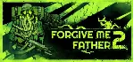 ✅ Forgive Me Father Franchise Bundle (1 + 2)⚫ STEAM🔑 КЛЮЧ
