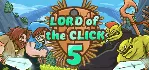 Lord of the Click 5 💎 АВТОДОСТАВКА STEAM GLOBAL МГНОВЕННО ЛИЦЕНЗИЯ