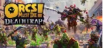 🎁 Orcs Must Die! Deathtrap steam🌍 МИР