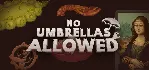 No Umbrellas Allowed АВТОДОСТАВКА STEAM GLOBAL МГНОВЕННО ЛИЦЕНЗИЯ - irongamers.ru