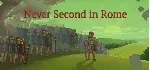 Never Second in Rome 💎 АВТОДОСТАВКА STEAM GLOBAL МГНОВЕННО ЛИЦЕНЗИЯ