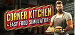Corner Kitchen Fast Food Simulator 💎 АВТОДОСТАВКА STEAM GLOBAL МГНОВЕННО ЛИЦЕНЗИЯ