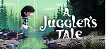 A Juggler&acute;s Tale Steam Global Key - irongamers.ru