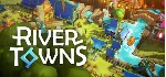 River Towns 💎 АВТОДОСТАВКА STEAM GLOBAL МГНОВЕННО ЛИЦЕНЗИЯ