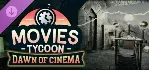 Movies Tycoon - Dawn of Cinema DLC - STEAM GIFT РОССИЯ