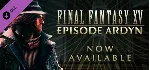Final Fantasy XV Episode Ardyn Complete Edition Steam