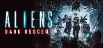 Aliens Dark Descent / Steam Key / EUROPE
