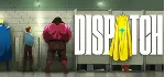 Dispatch АВТОДОСТАВКА STEAM GLOBAL МГНОВЕННО ЛИЦЕНЗИЯ