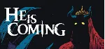 He is Coming - STEAM GIFT РОССИЯ