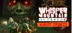 Whisper Mountain Outbreak - STEAM GIFT РОССИЯ