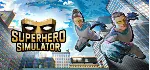 Superhero Simulator - STEAM GIFT РОССИЯ