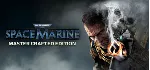 Warhammer 40,000: Space Marine - Master Crafted Edition