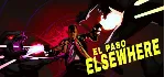 El Paso, Elsewhere * STEAM RU ⚡ АВТО 💳 0%