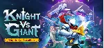 Knight vs Giant: The Broken Excalibur * STEAM RU - irongamers.ru