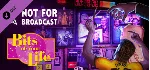 Not For Broadcast: Bits of Your Life DLC * STEAM RU ⚡ 