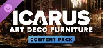 Icarus: Art Deco Furniture Pack DLC * STEAM RU - irongamers.ru