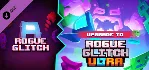 Upgrade to Rogue Glitch Ultra DLC * STEAM RU ⚡ 