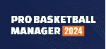 Pro Basketball Manager 2024 * STEAM RU ⚡ АВТО 💳 0%
