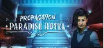 Propagation: Paradise Hotel * STEAM RU ⚡ АВТО 💳 0%