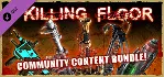 Killing Floor - Community Content Bundle DLC