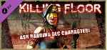 Killing Floor - Ash Harding Character Pack DLC