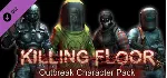 Killing Floor - Outbreak Character Pack DLC