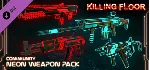 Killing Floor - Neon Weapon Pack DLC * STEAM RU ⚡ 