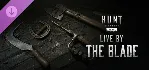 Hunt: Showdown - Live by the Blade DLC * STEAM RU - irongamers.ru