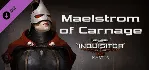 Warhammer 40,000: Inquisitor - Martyr - Maelstrom of Ca