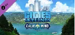 Cities: Skylines - Calm the Mind Radio DLC