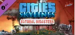 Cities: Skylines - Natural Disasters DLC * STEAM RU ⚡ 
