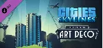 Cities: Skylines - Content Creator Pack: Art Deco DLC