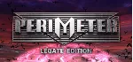 PERIMETER: Legate Edition * STEAM RU ⚡ АВТО 💳 0%