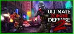 Ultimate Zombie Defense 2 * STEAM RU ⚡ АВТО 💳 0%