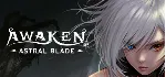 AWAKEN - Astral Blade * STEAM RU ⚡ АВТО 💳 0%